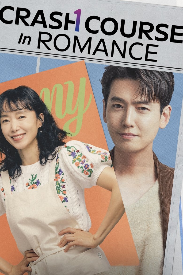 Episodes in Crash Course In Romance - Season 1 - Season 1 Poster of Episodes in Crash Course In Romance - Season 1 - Season 1