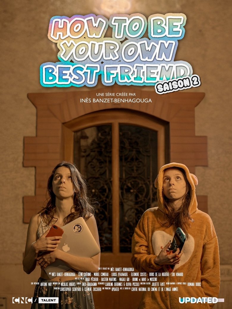 Episodes in How To Be Your Own Best Friend - Season 2 - Season 2 Poster of Episodes in How To Be Your Own Best Friend - Season 2 - Season 2