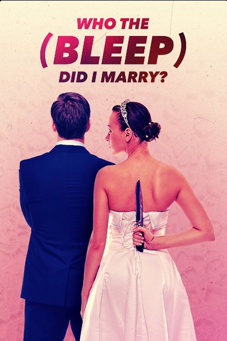 Episodes in Who The (Bleep) Did I Marry? - Season 8 - Season 8 Poster of Episodes in Who The (Bleep) Did I Marry? - Season 8 - Season 8
