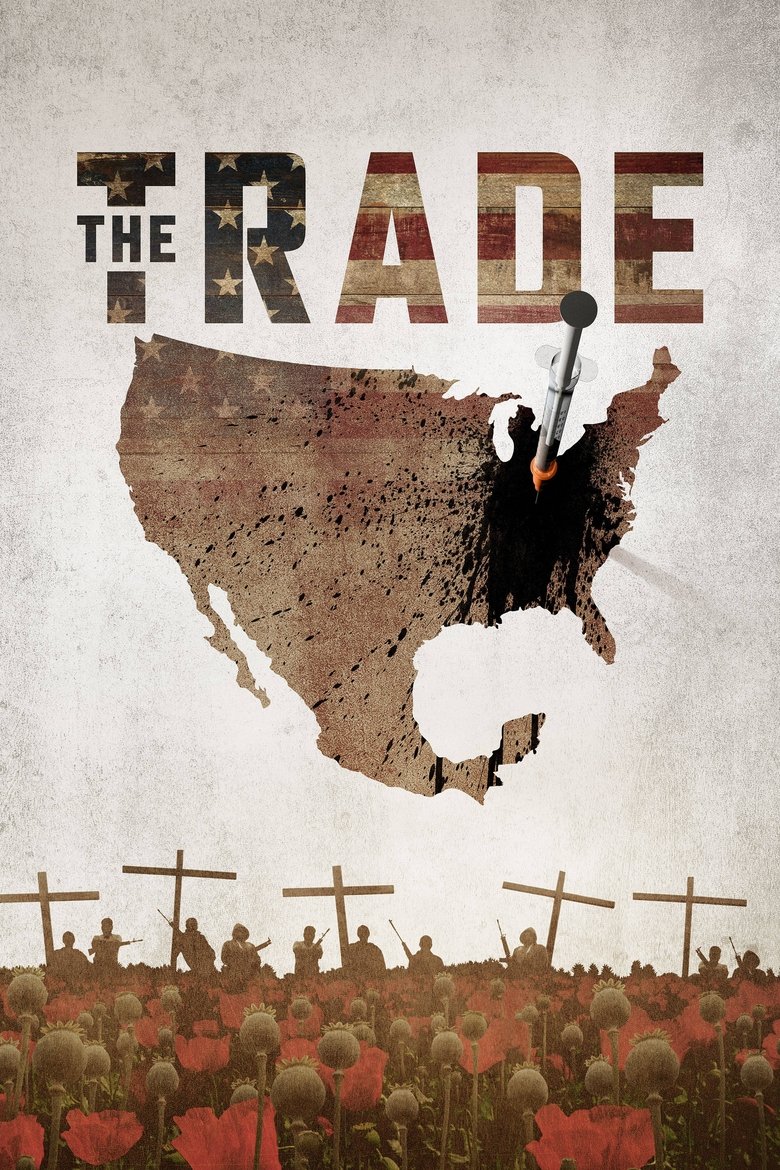 Episodes in The Trade - Season 1 - Season 1 Poster of Episodes in The Trade - Season 1 - Season 1