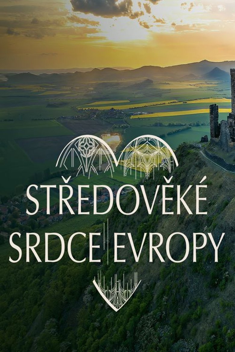 Středověké srdce Evropy Poster of Středověké srdce Evropy