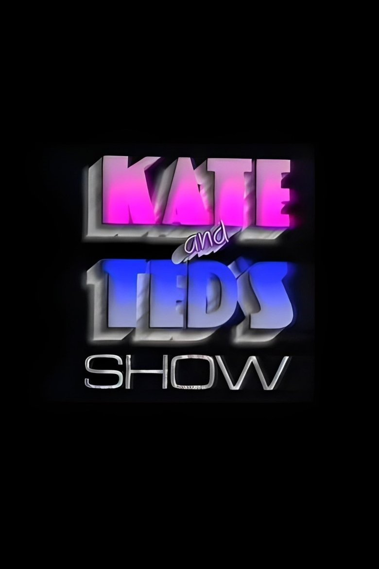 Kate And Ted's Show Poster of Kate And Ted's Show
