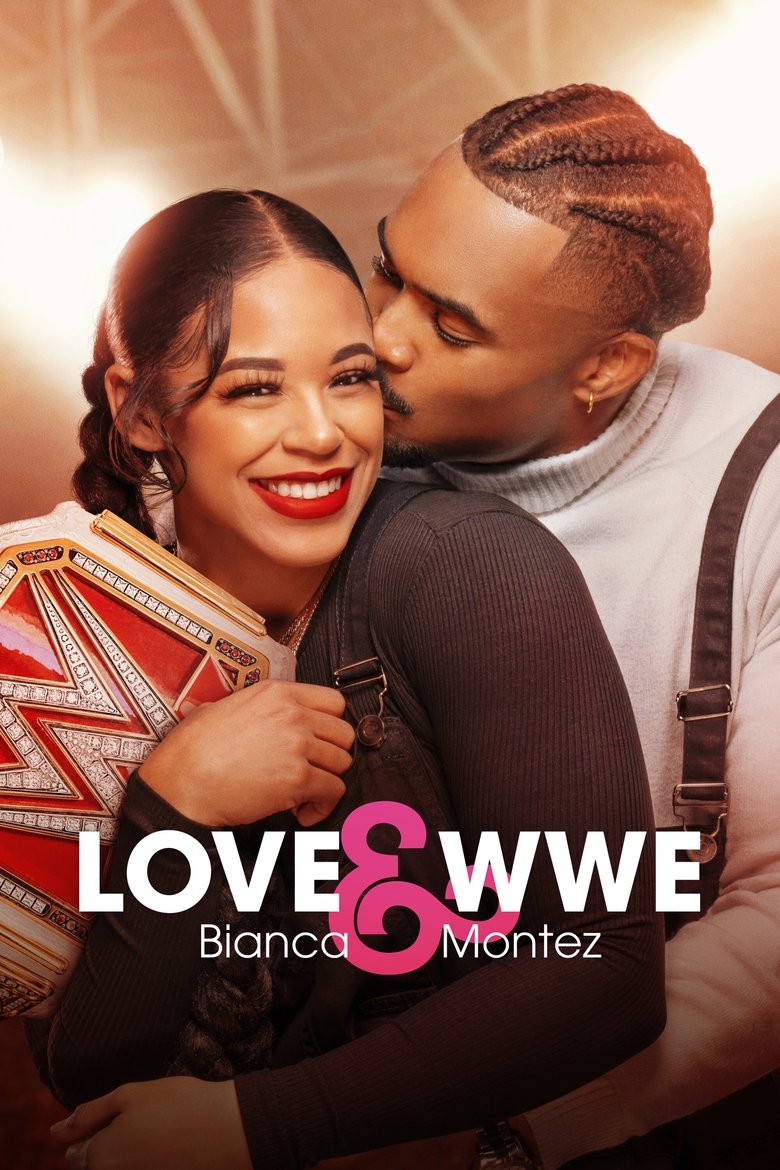 Love & WWE: Bianca & Montez Poster of Love & WWE: Bianca & Montez