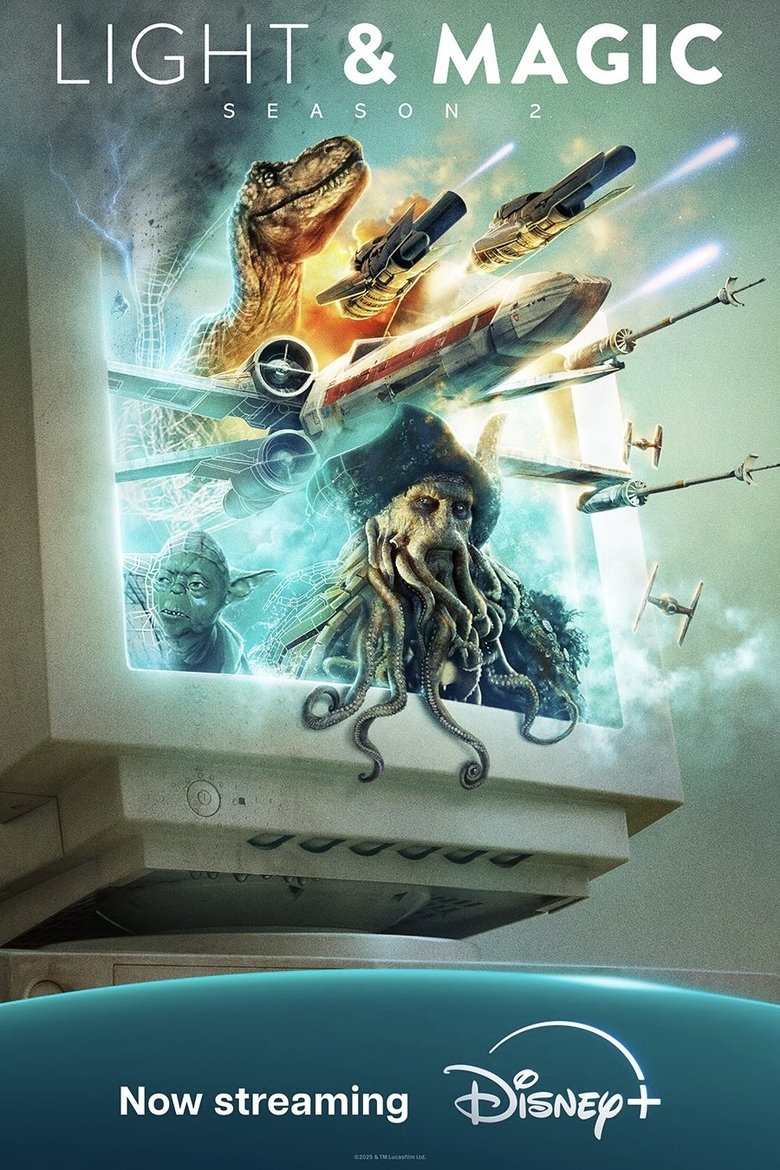 Episodes in LIGHT & MAGIC - Season 2 - Season 2 Poster of Episodes in LIGHT & MAGIC - Season 2 - Season 2