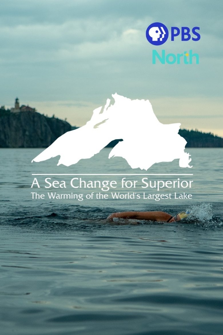 A Sea Change for Superior: The Warming of the World's Largest Lake Poster of A Sea Change for Superior: The Warming of the World's Largest Lake