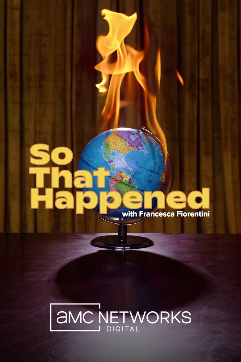 So That Happened Poster of So That Happened