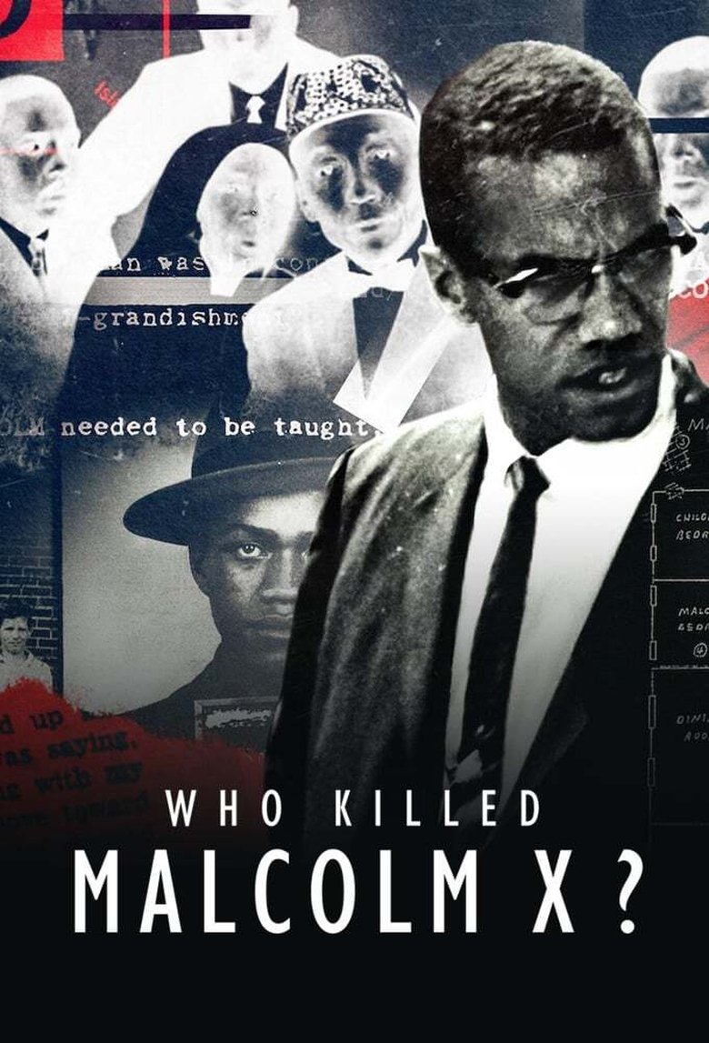 Episodes in Who Killed Malcolm X? - Miniseries - Miniseries Poster of Episodes in Who Killed Malcolm X? - Miniseries - Miniseries