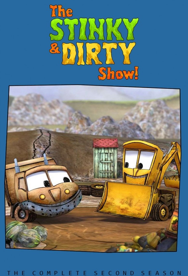 Episodes in The Stinky & Dirty Show - Season 2 - Season 2 Poster of Episodes in The Stinky & Dirty Show - Season 2 - Season 2