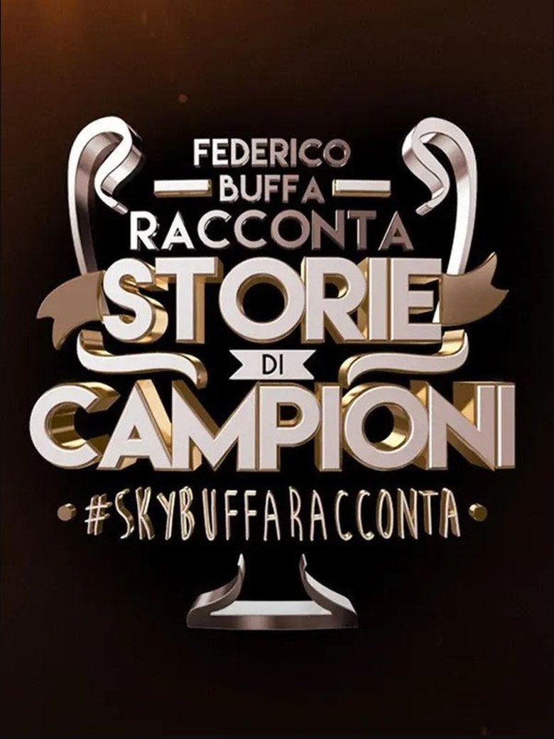 Buffa racconta Storie di Campioni Poster of Buffa racconta Storie di Campioni