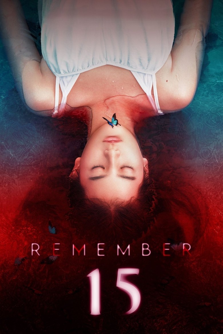 Episodes in Remember 15 - Season 1 - Season 1 Poster of Episodes in Remember 15 - Season 1 - Season 1
