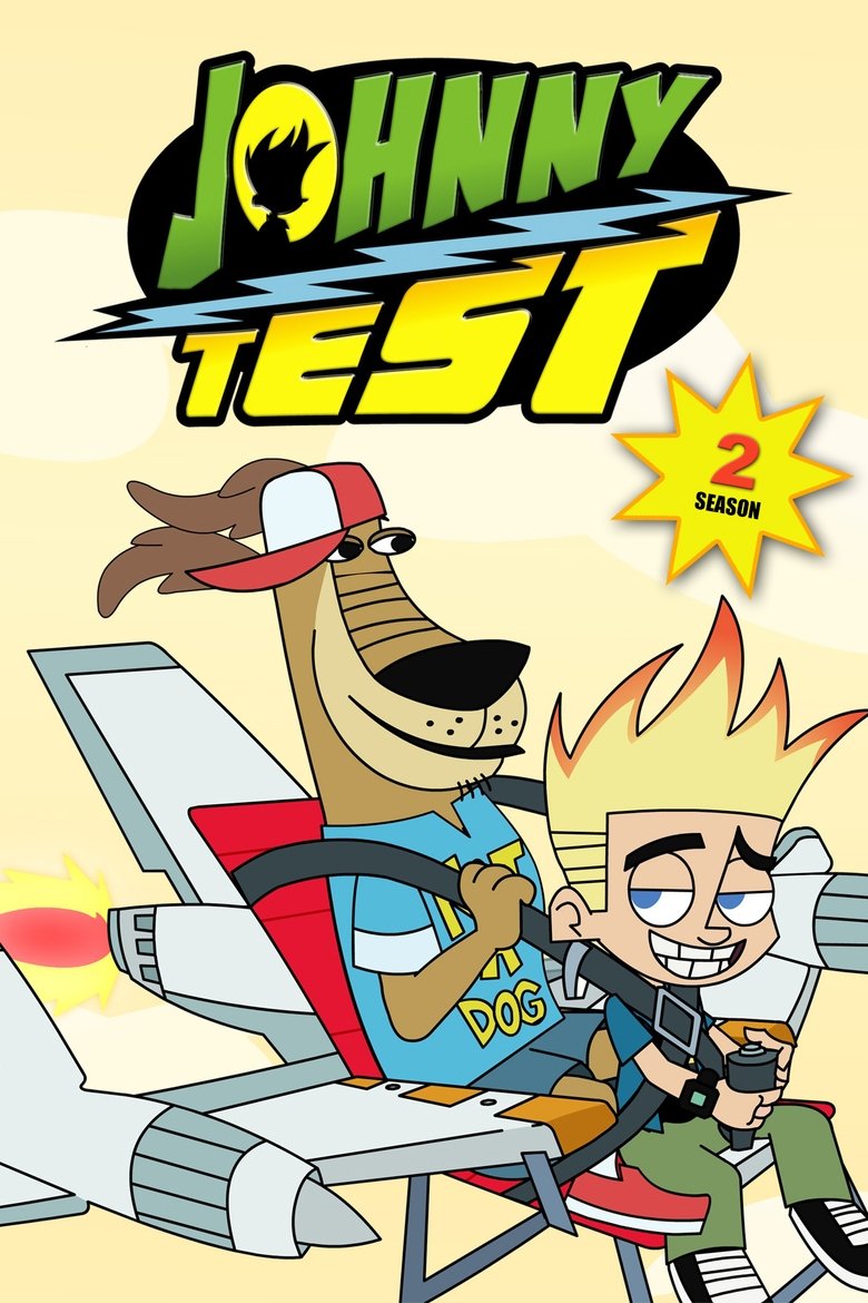 Episodes in Johnny Test - Season 2 - Season 2 Poster of Episodes in Johnny Test - Season 2 - Season 2