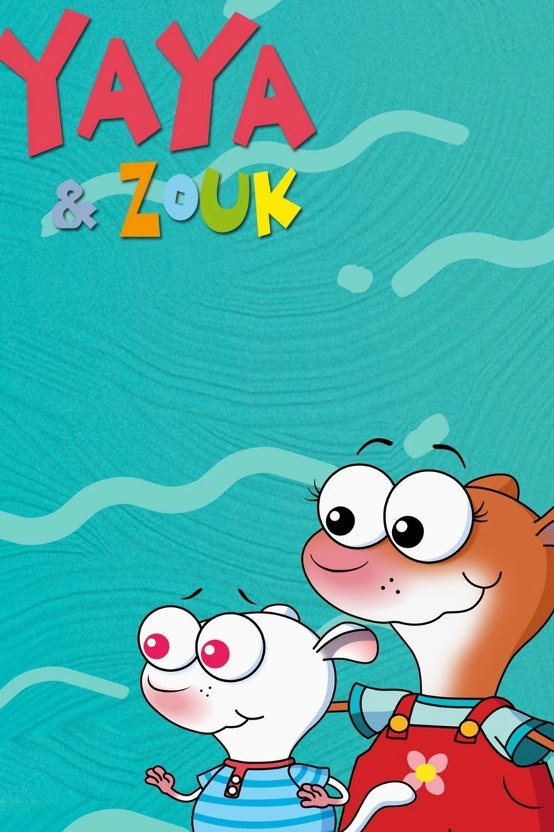 Yaya and Zouk Poster of Yaya and Zouk