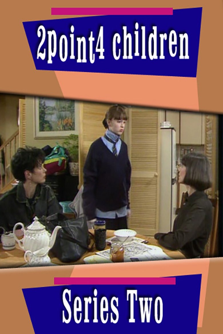 Episodes in 2Point4 Children - Series 2 - Series 2 Poster of Episodes in 2Point4 Children - Series 2 - Series 2