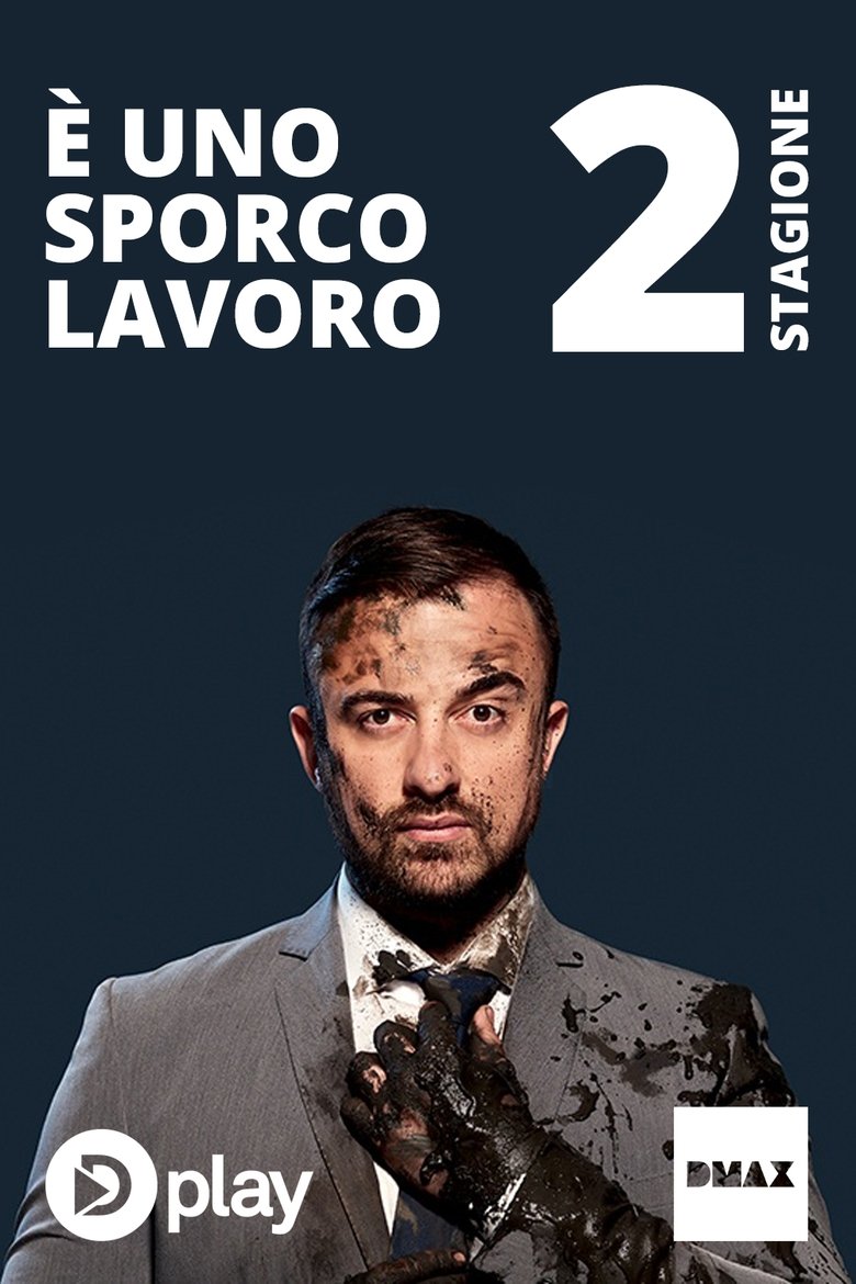 Episodes in È Uno Sporco Lavoro - Season 2 - Season 2 Poster of Episodes in È Uno Sporco Lavoro - Season 2 - Season 2