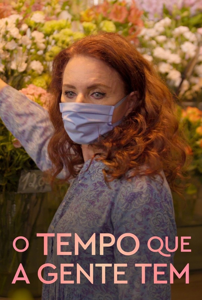 O Tempo que a Gente Tem Poster of O Tempo que a Gente Tem