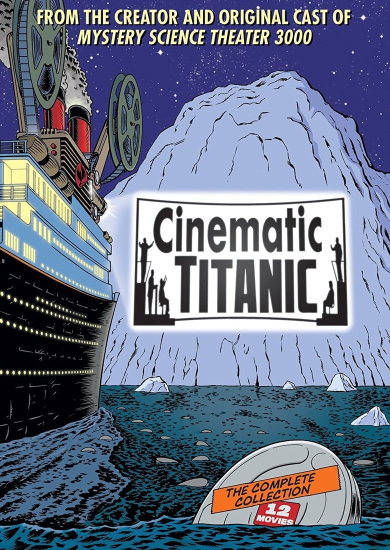 Cinematic Titanic Poster of Cinematic Titanic