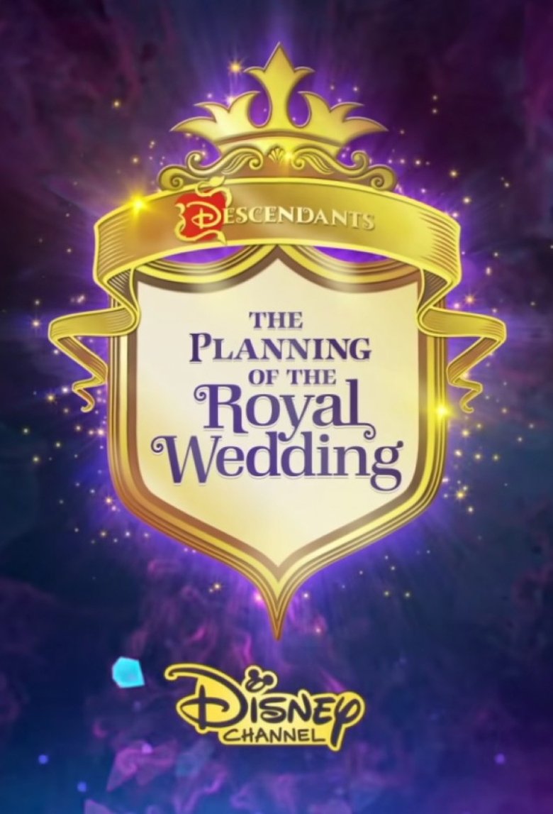 Descendants: The Planning of the Royal Wedding Poster of Descendants: The Planning of the Royal Wedding