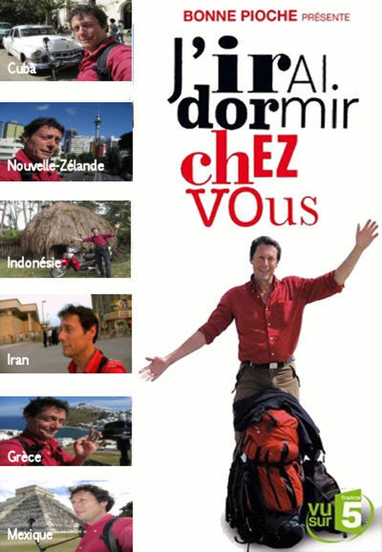 Episodes in J'irai Dormir Chez Vous - Season 3 - Season 3 Poster of Episodes in J'irai Dormir Chez Vous - Season 3 - Season 3