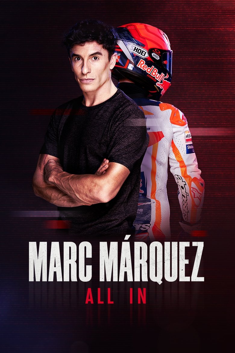 Marc Márquez: All In Poster of Marc Márquez: All In