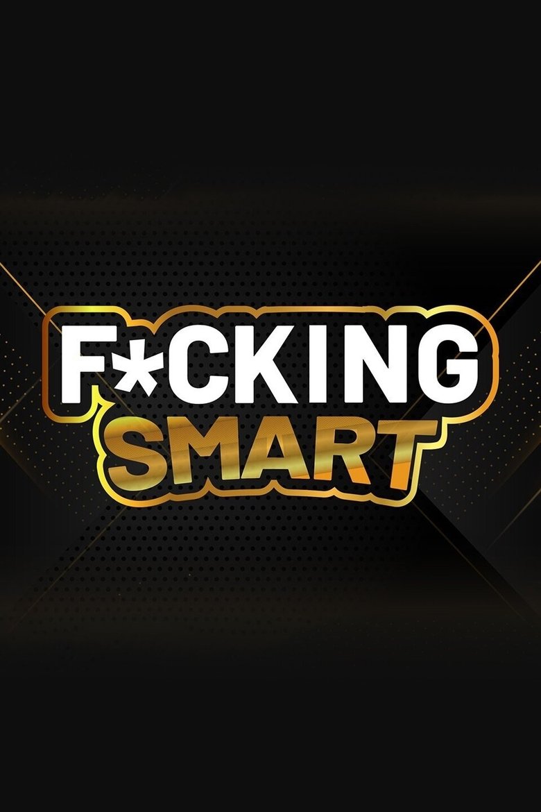 F*cking Smart Poster of F*cking Smart