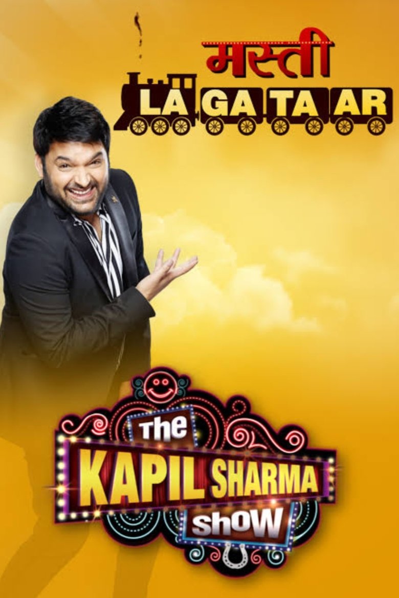 The Kapil Sharma Show - Masti Lagataar Poster of The Kapil Sharma Show - Masti Lagataar