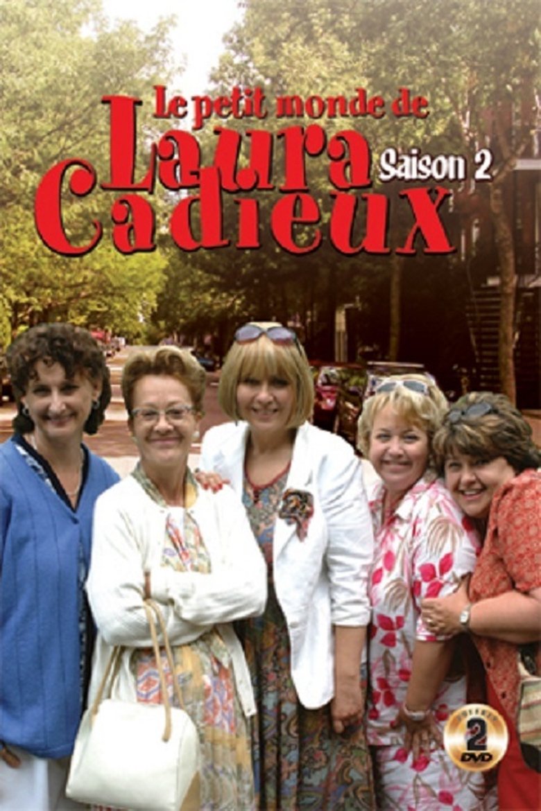 Episodes in Le Petit Monde De Laura Cadieux - Season 2 - Season 2 Poster of Episodes in Le Petit Monde De Laura Cadieux - Season 2 - Season 2