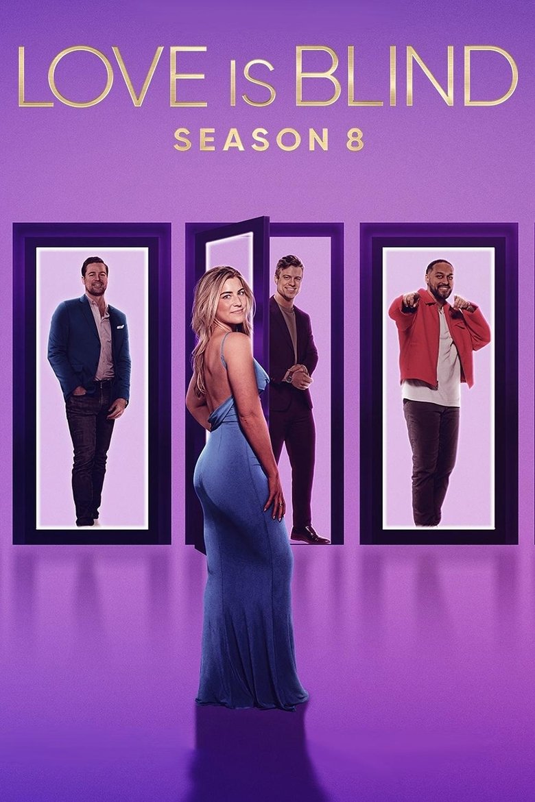 Episodes in Love Is Blind - Season 8 - Season 8 Poster of Episodes in Love Is Blind - Season 8 - Season 8