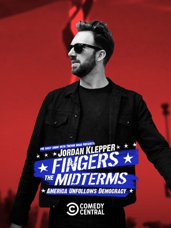 Poster of Jordan Klepper Fingers the Midterms: America Unfollows Democracy