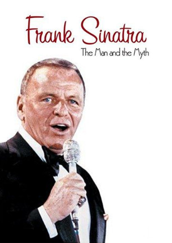 Poster of Frank Sinatra: The Man and the Myth