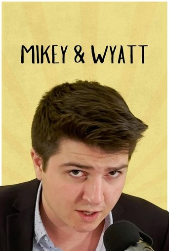 Poster of MIKEY & WYATT