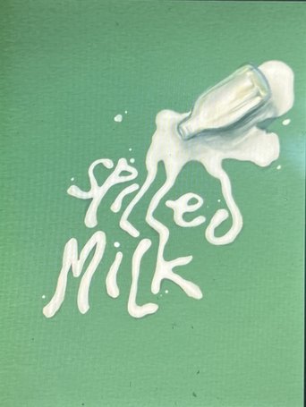 Poster of spilled milk