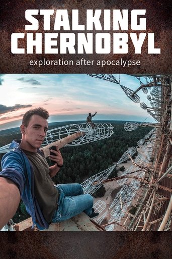 Poster of Stalking Chernobyl: Exploration After Apocalypse