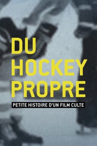 Poster of Du hockey propre : petite histoire d'un film culte