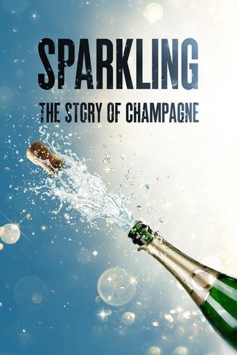 Poster of Sparkling: The Story Of Champagne