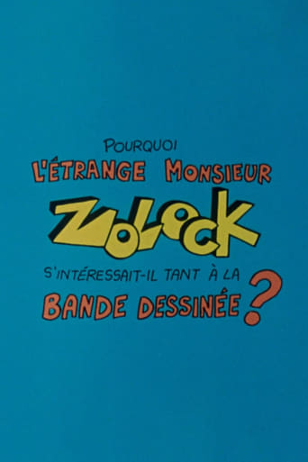 Poster of Pourquoi l'étrange monsieur Zolock s'intéressait-il tant à la bande dessinée?