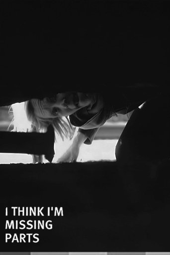 Poster of I Think I'm Missing Parts