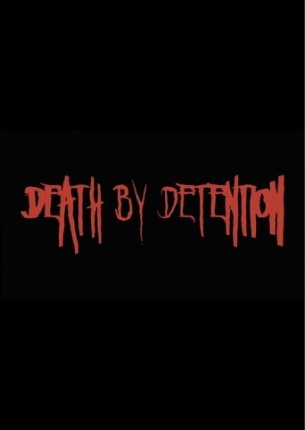 Poster of Death by Detention
