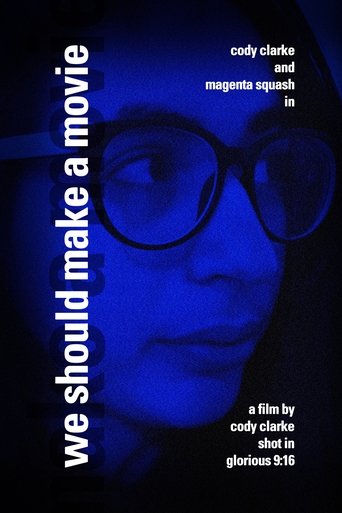Poster of We Should Make a Movie