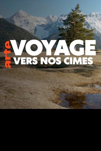 Voyage vers nos cimes Poster of Voyage vers nos cimes