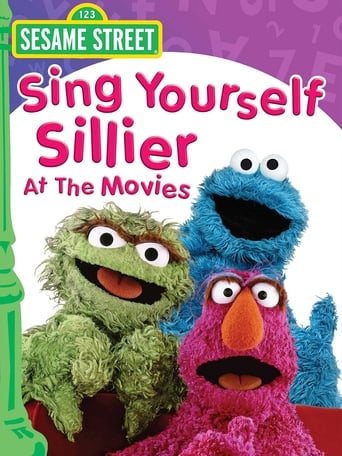 Poster of Sesame Street: Sing Yourself Sillier at the Movies