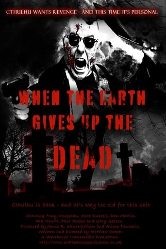 Poster of When The Earth Gives Up The Dead