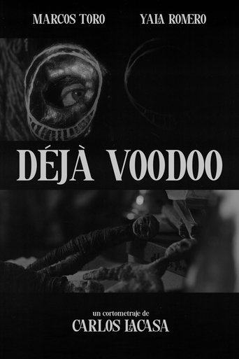 Déjà Voodoo Poster of Déjà Voodoo