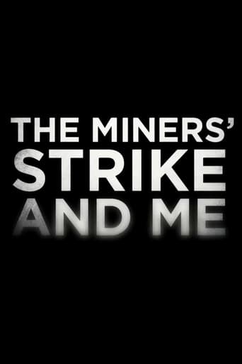 Poster of The Miners' Strike and Me