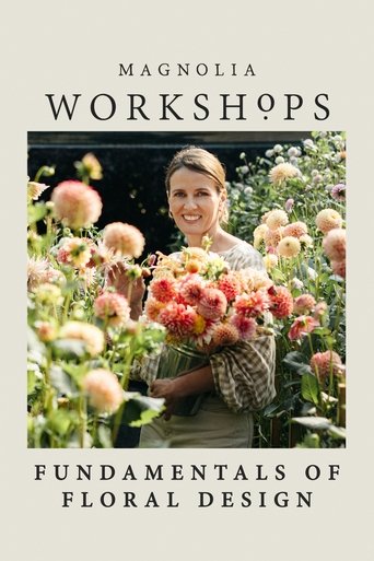 Poster of Magnolia Workshops: Fundamentals of Floral Design
