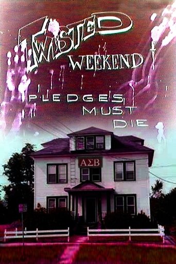 Poster of Twisted Weekend: Pledges Must Die