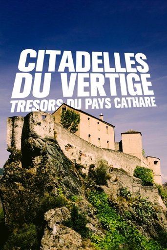 Poster of Citadelles du vertige: trésors du pays Cathare