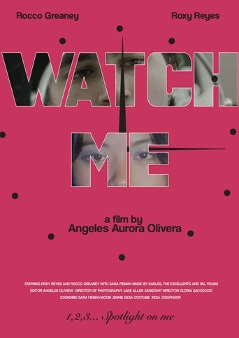 Watch Me Poster of Watch Me
