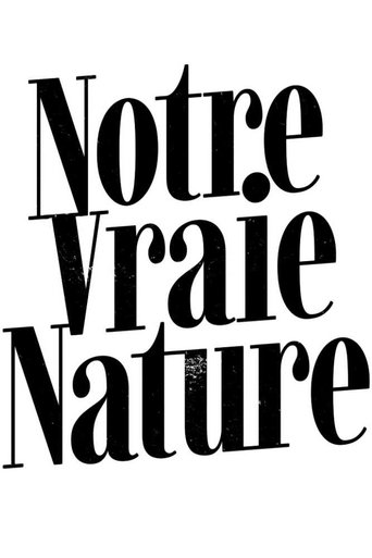 Portrait for Notre vraie nature - Season 1