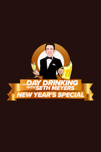 Poster of The Day Drinking with Seth Meyers New Year's Special