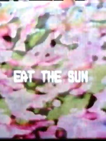 Poster of Eat the Sun